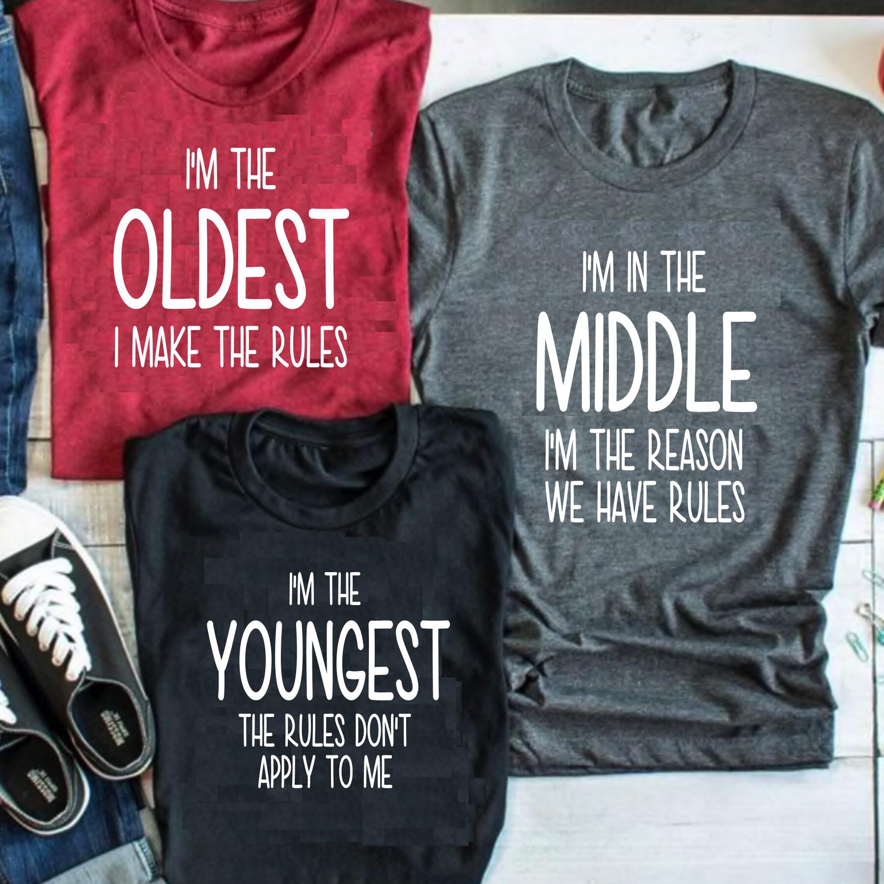 Funny Adult Sibling Oldest, Middle, and Youngest Shirts, Sibling Tees ...