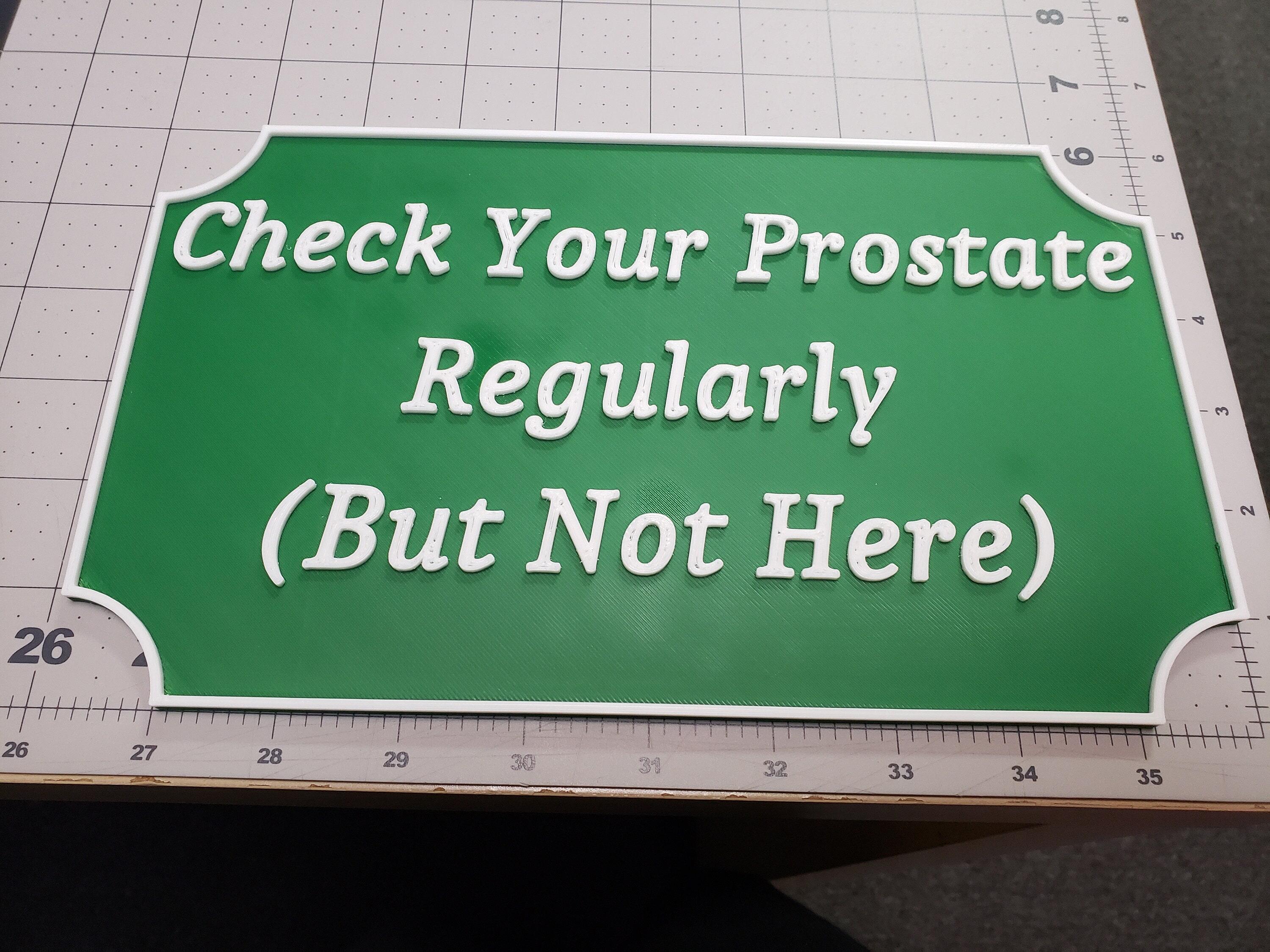 Products :: Funny Bathroom Sign / Inappropriate Sign / Gift / Bar / Man  Cave / Humor / Unique / Decor / Prostate / 3d printed