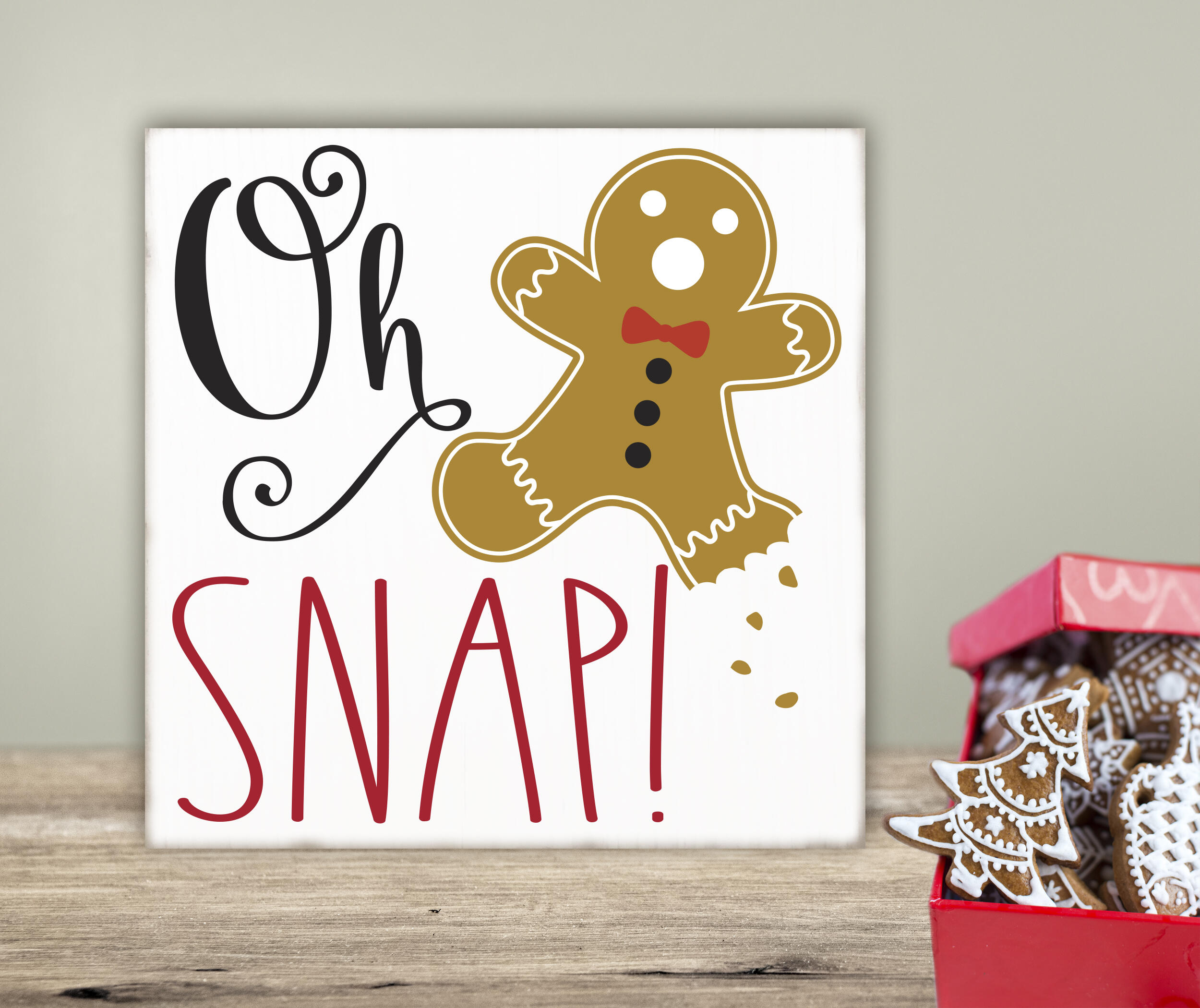Gingerbread Man Christmas Sign, Oh Snap!