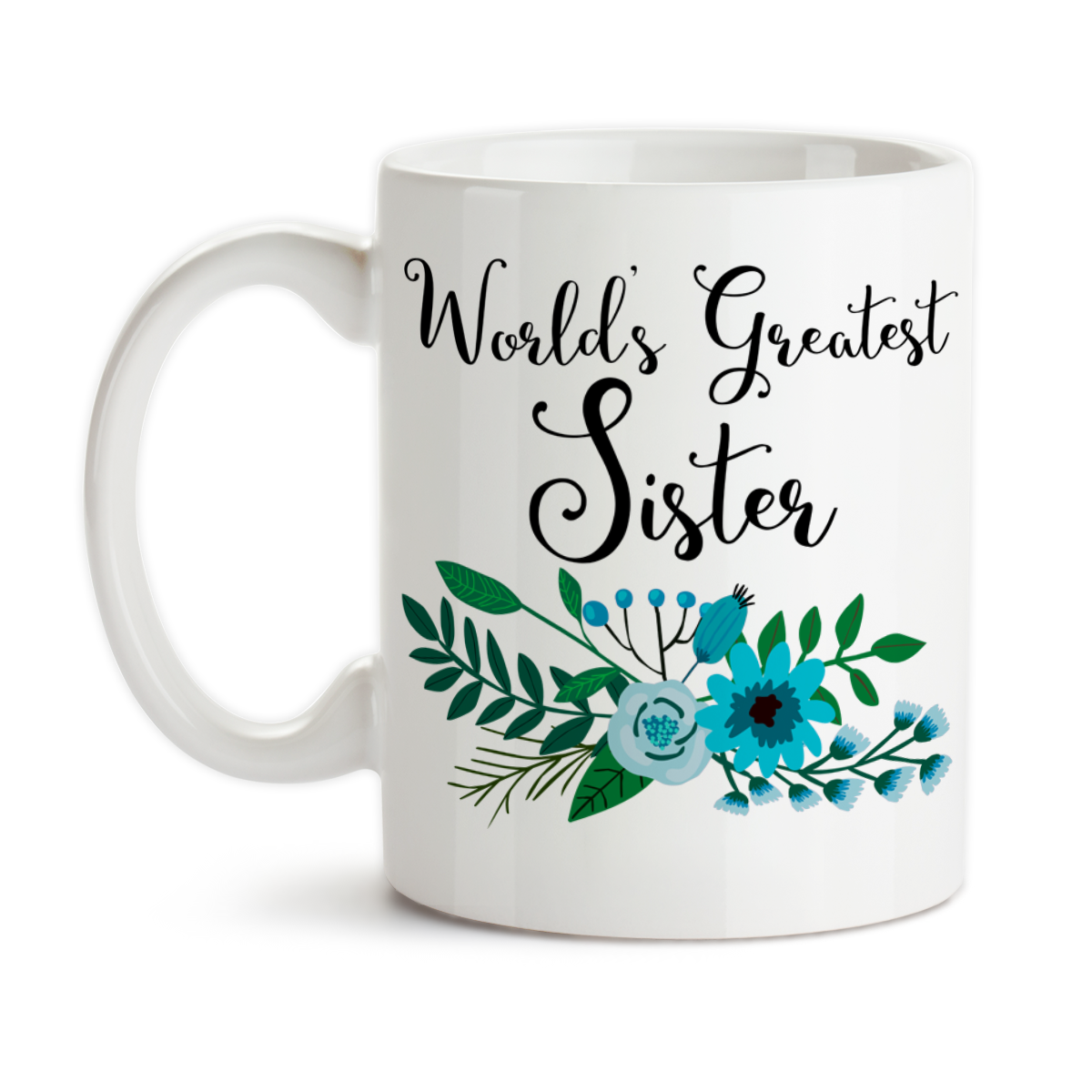 Best Sister Ever Mug | Funny Coffee Cup | Cute Coffee Mugs | 11 Ounce