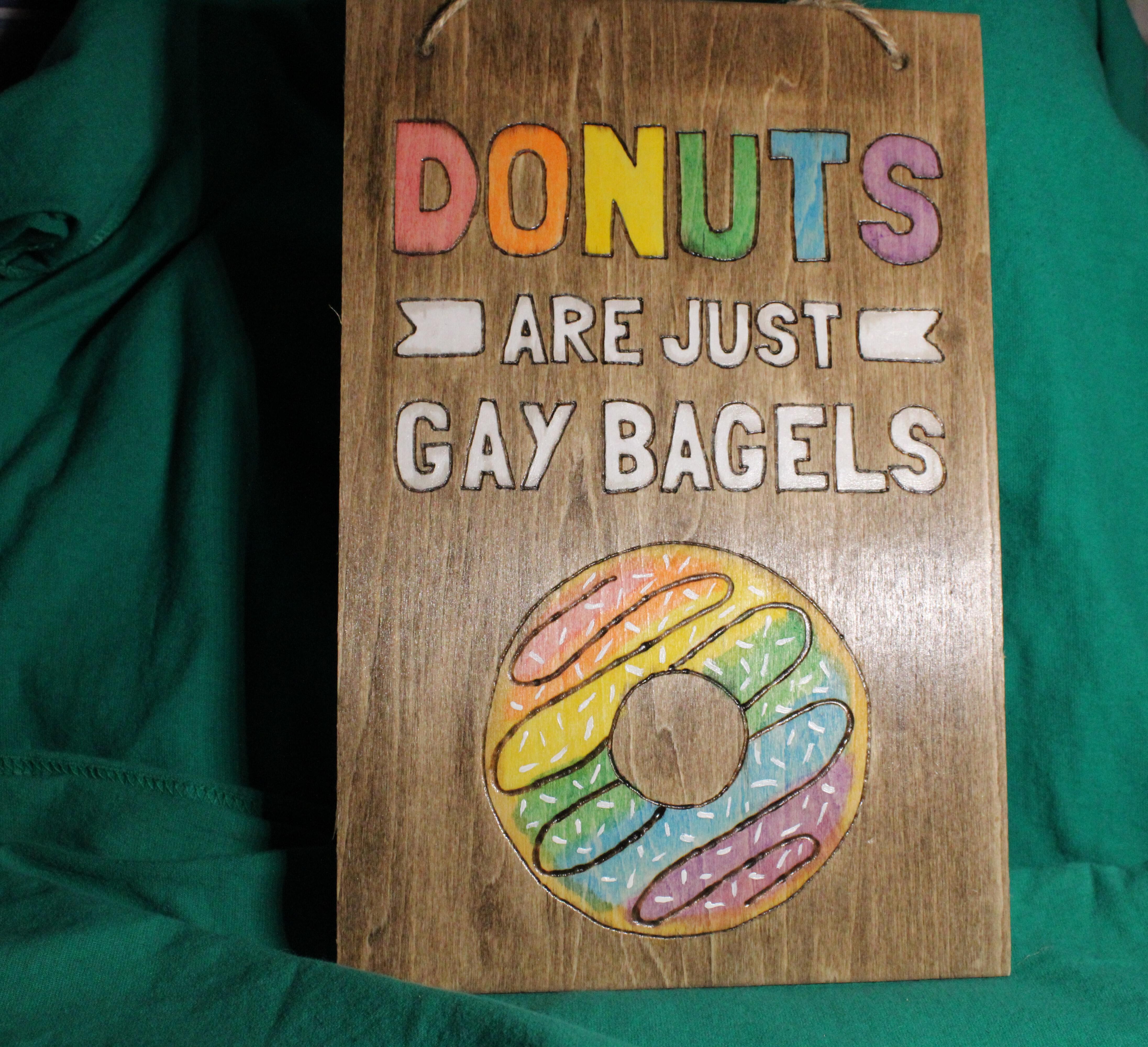 Home & Living Wall Decor Wall Hangings Donuts are Gay Bagels Pyrography Sign