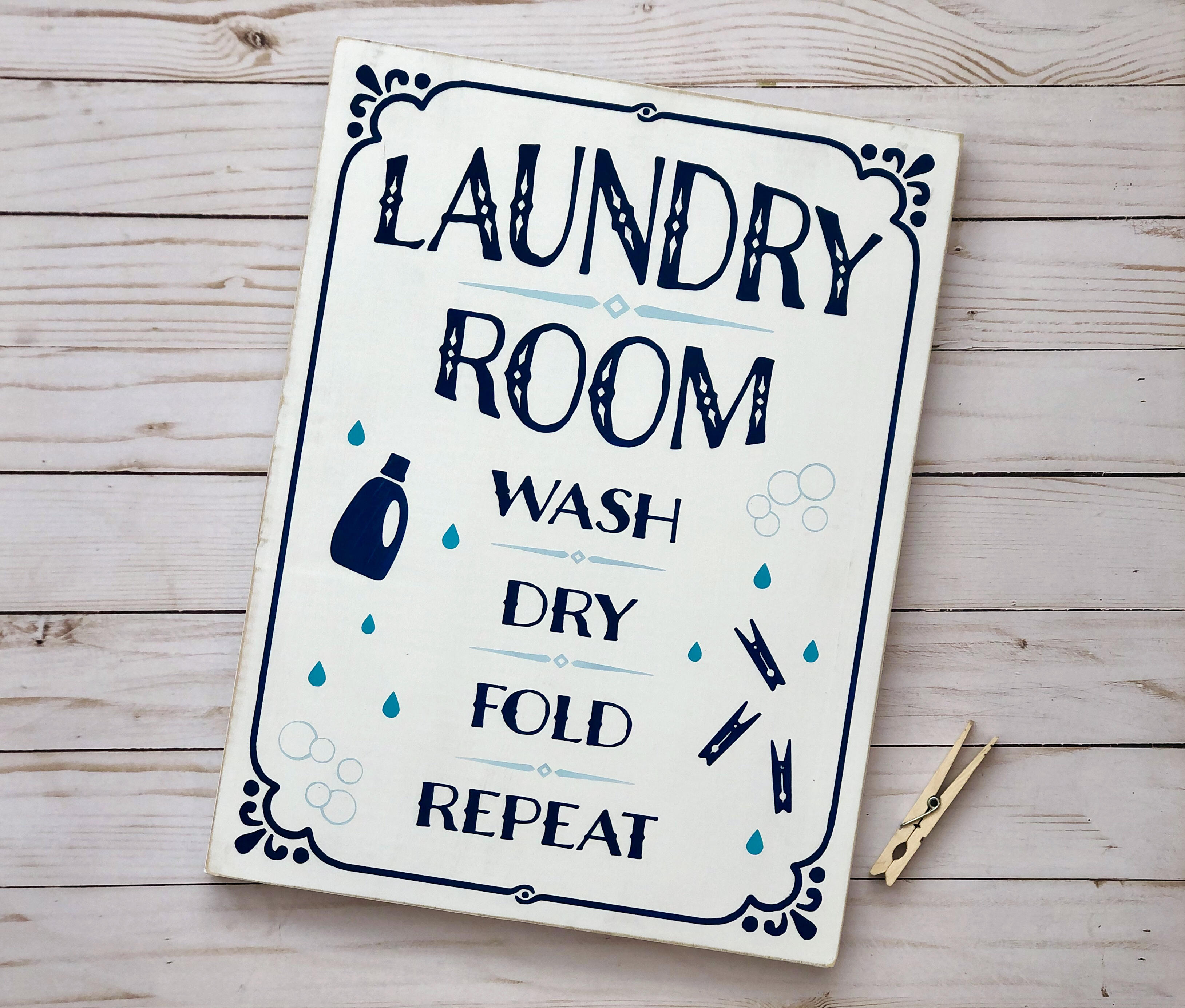 Laundry Room, Wash Dry Fold Repeat Sign