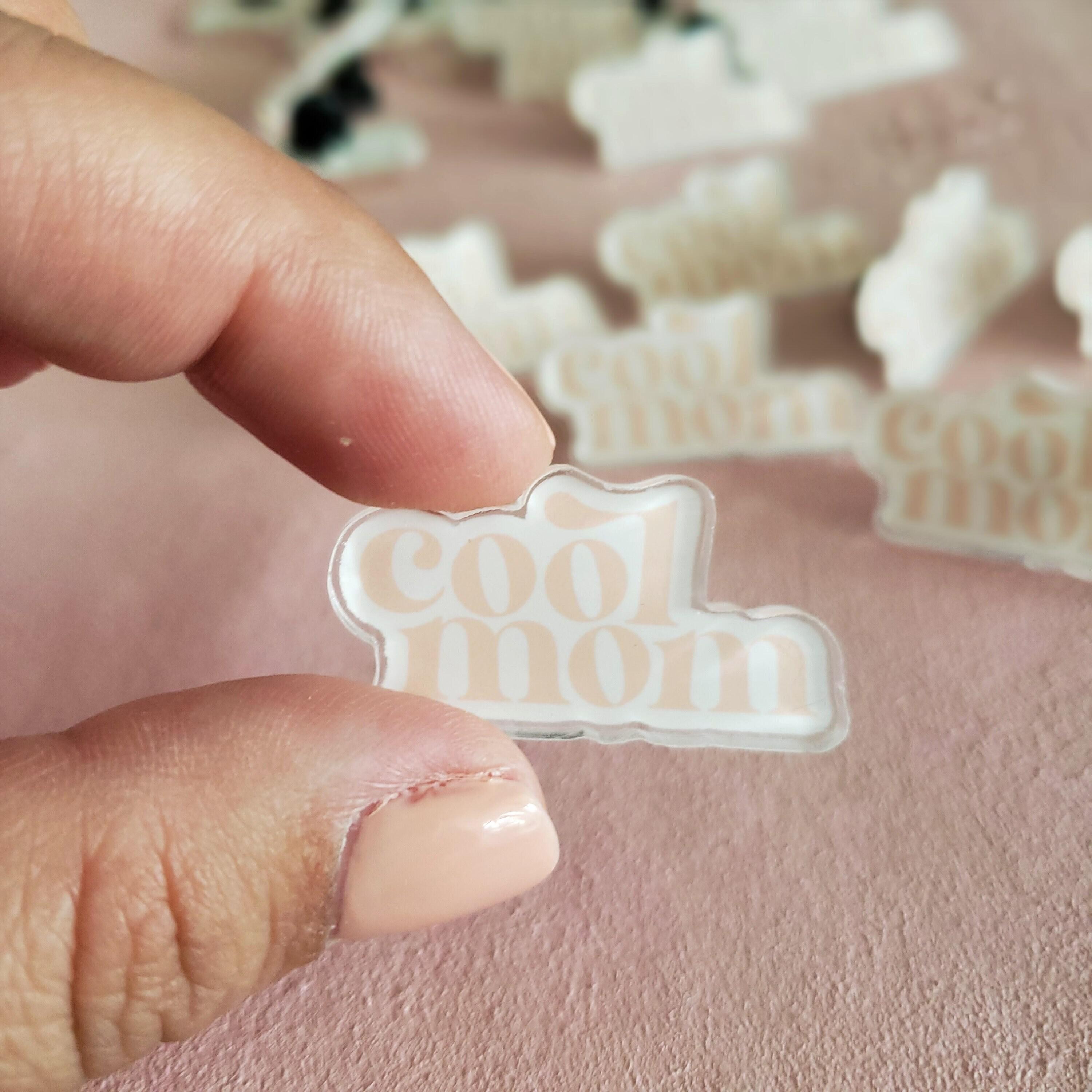 Mother's Day Gifts, Cool Mom Gift, Cool Mom Pin, Acrylic Lapel Pin