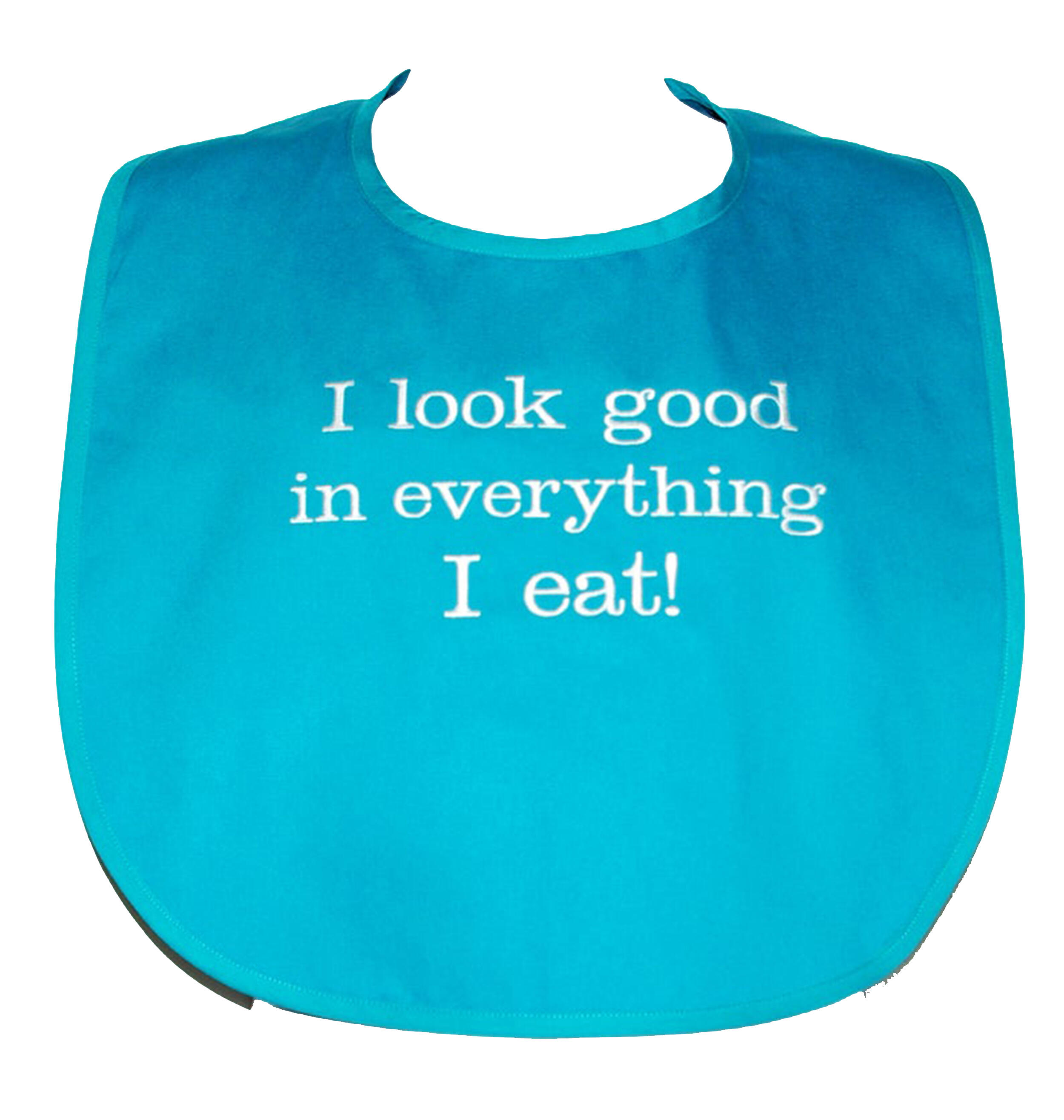 Funny Adult Bib, Look Good, Eat Everything, Gag Gift Exchange, Messy
