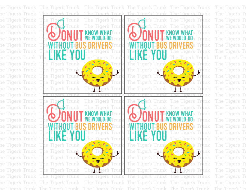 Wedding & Celebrations :: Greeting Cards :: Thank You Cards :: School Bus Driver Appreciation Instant Download Printable Tags - I Donut Know What We Would Do Without a Bus Driver Like You wedding-celebrations-greeting-cards-thank-you-cards-school-bus-driver-appreciation-instant-download-printable-tags-i-donut-know-what-we-would-do-without-a-bus-driver-like-you