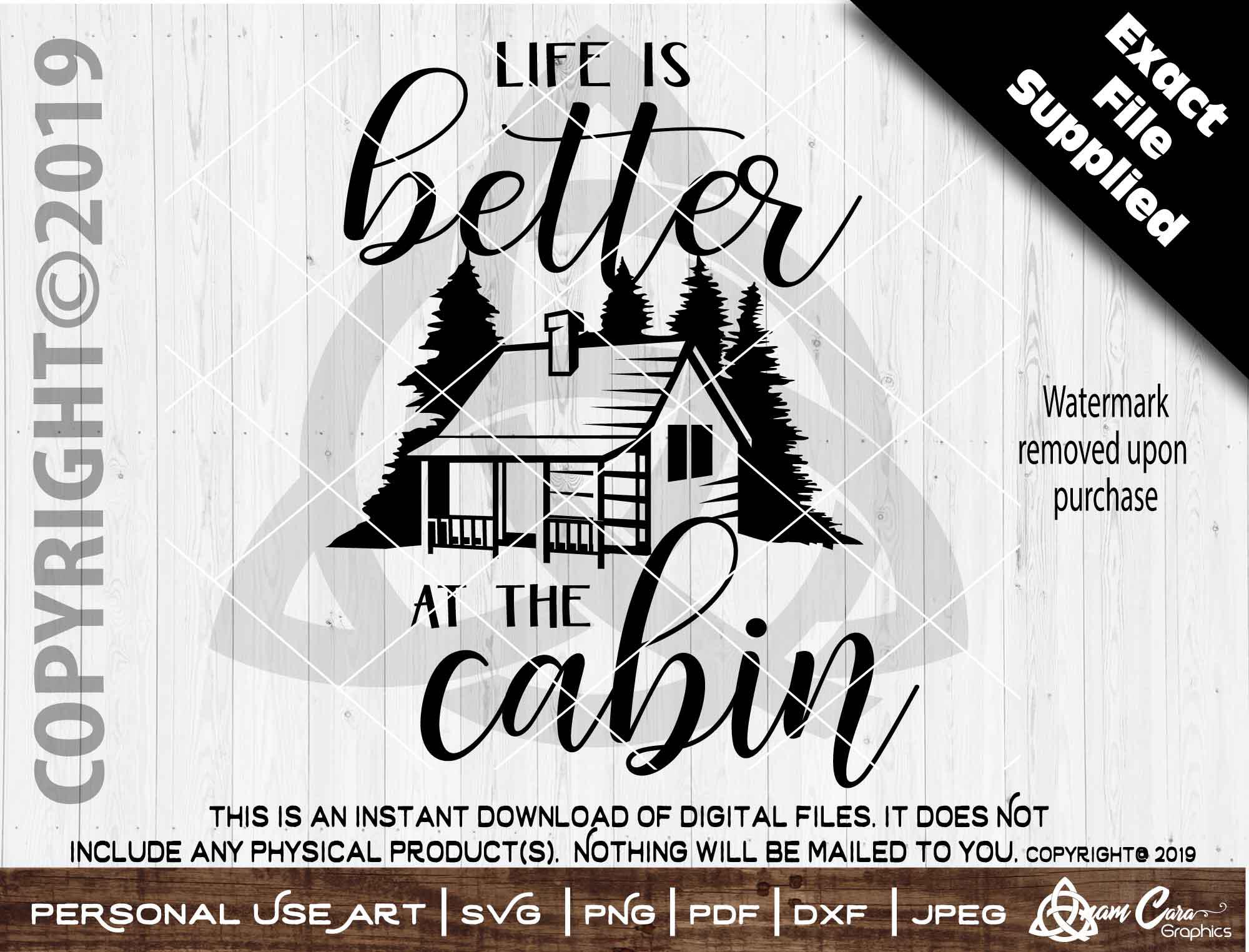 Make a sign Instant Download etc t-shirt Cutting File SVG A good day at the Cabin..