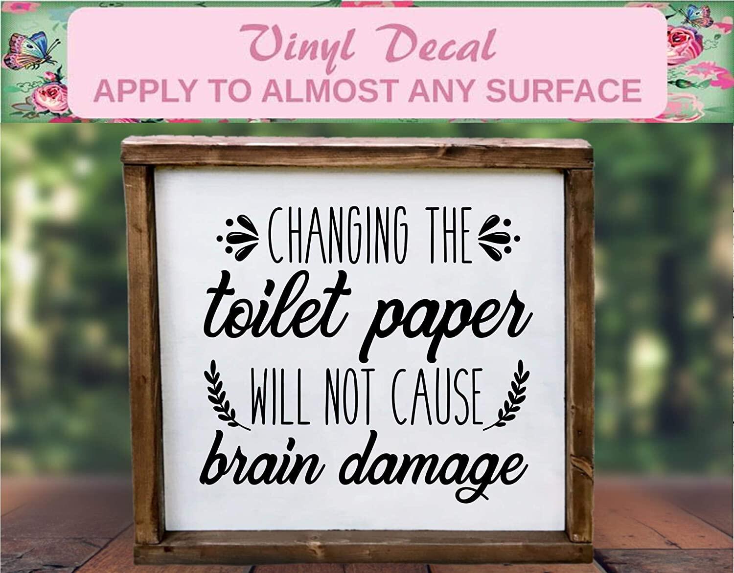 change toilet paper decal