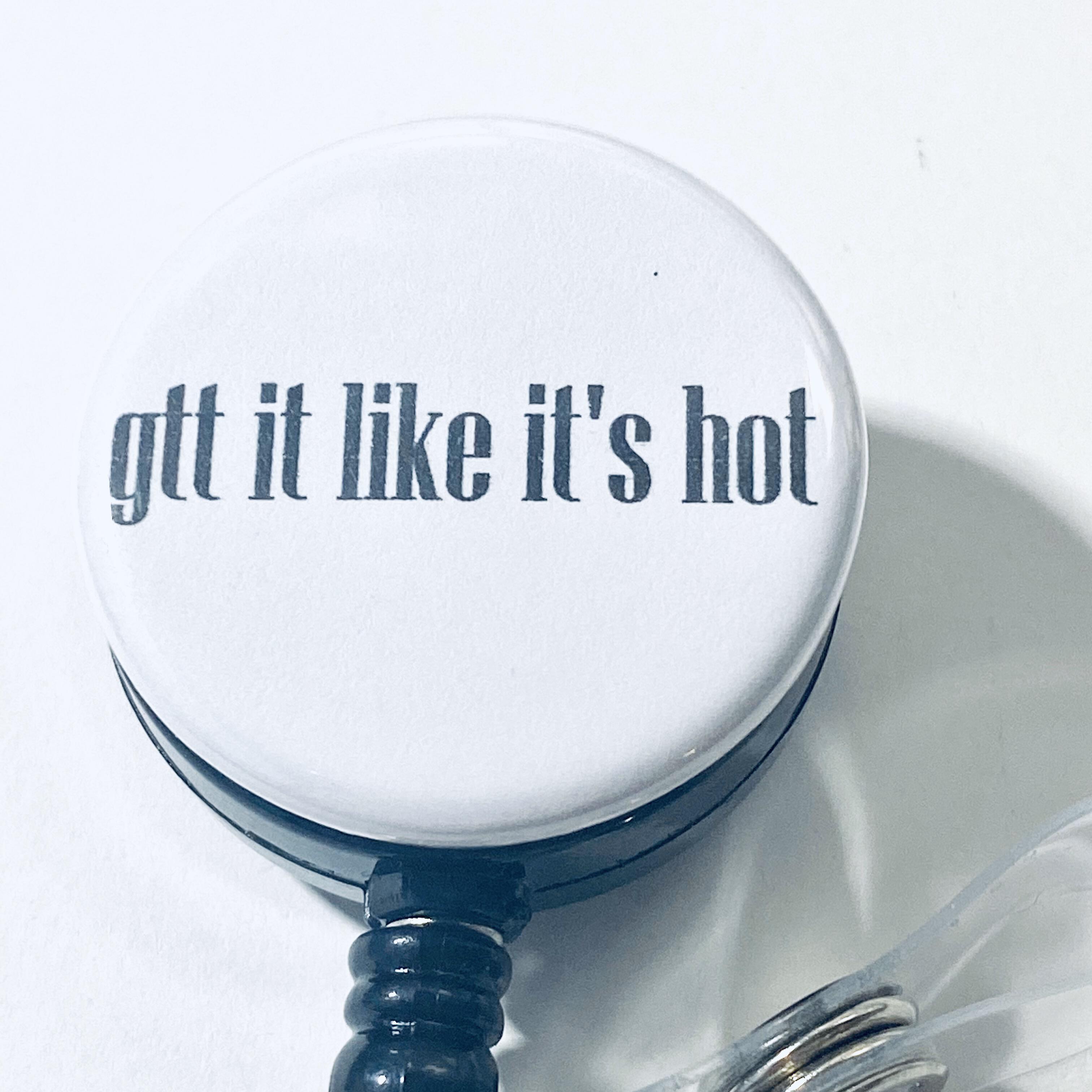 GTT It Like It’s Hot Retractable Badge Reel, Pressed Image Name Tag ID Reel  [CLONE]