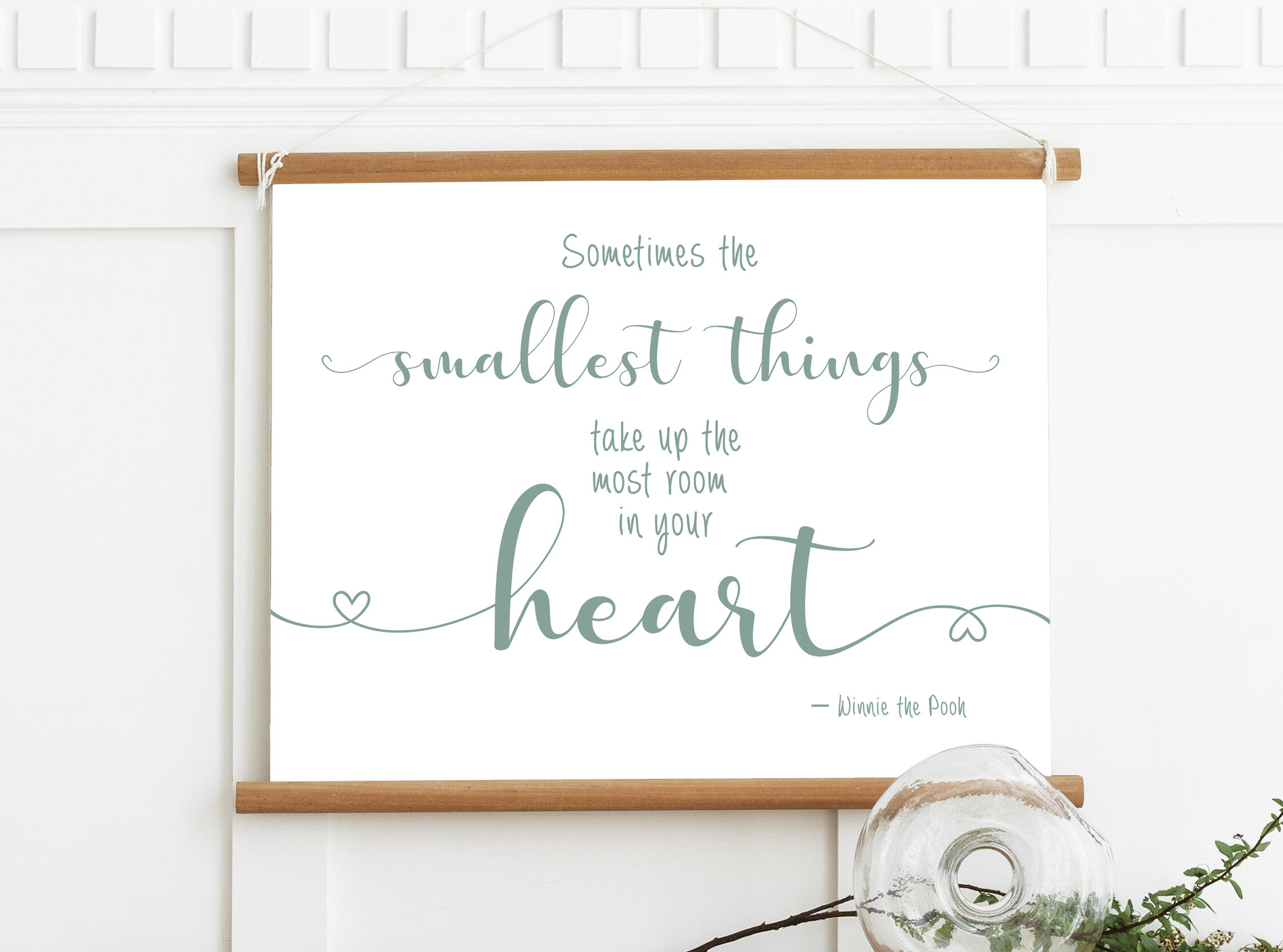 Winnie The Pooh Quote, Sometimes the smallest things take up the most room in your heart, Digital Downloads