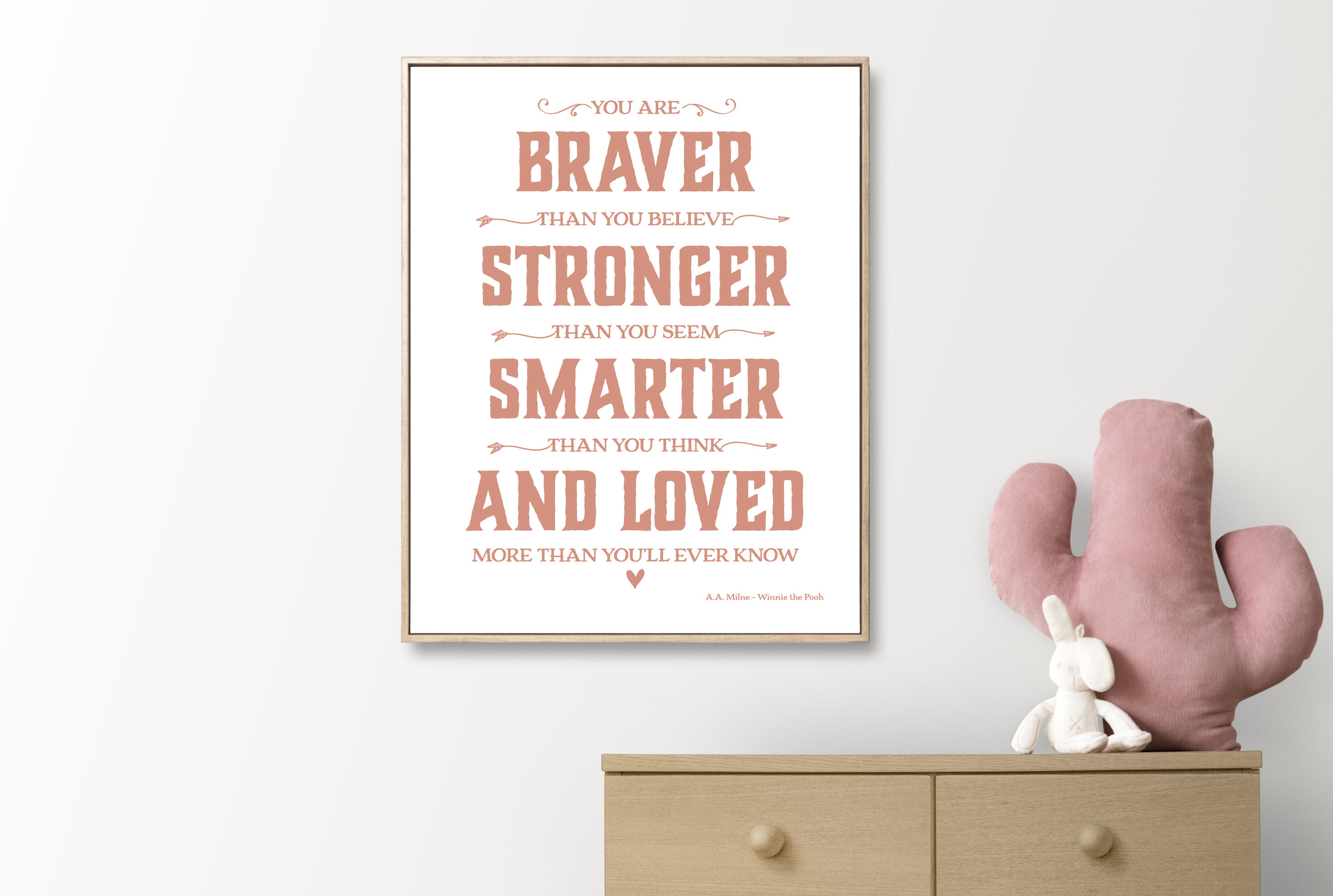 Winnie The Pooh Quote, You are Braver than you believe, A.A. Milne Quote For Nursery