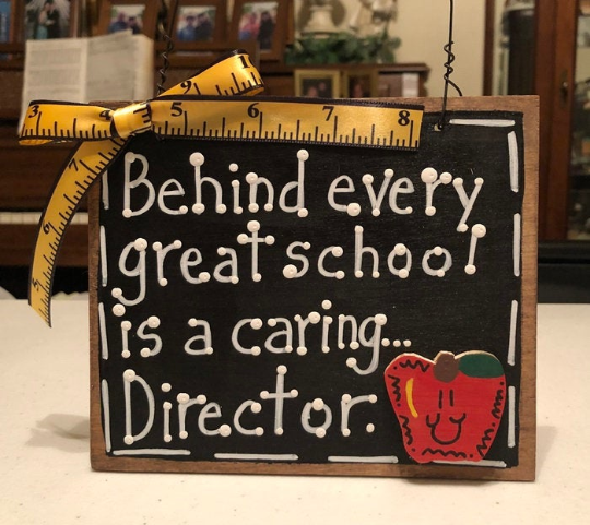 Teacher Gift 81D Behind every great school is a caring Director