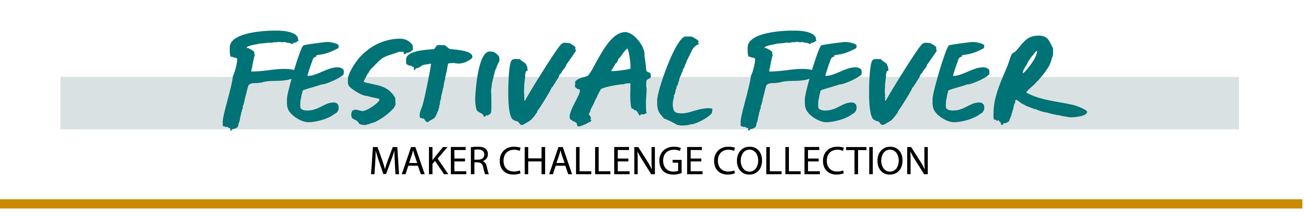 Maker Challenge Collection - Festival Fever