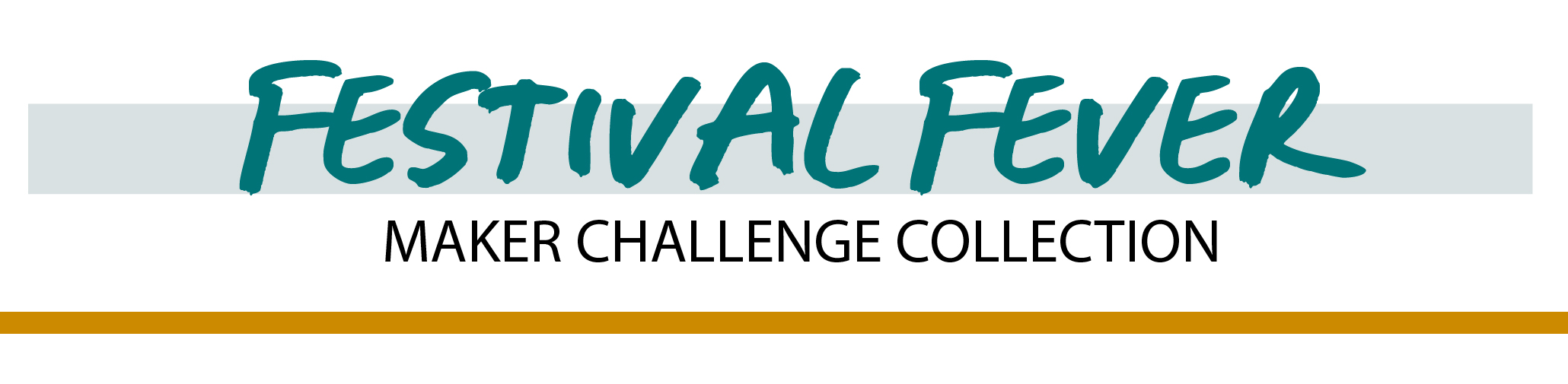 Maker Challenge Collection - Festival Fever