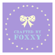 Crafted by Foxxy