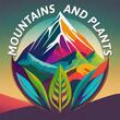 Mountains and Plants