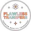 Flawless Transfers