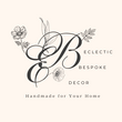 Eclectic Bespoke Decor Eclectic Bespoke Decor