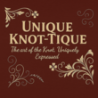 Unique Knot-Tique Unique Knot-Tique