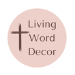 Living Word Decor