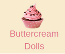 Buttercream Dolls Buttercream Dolls