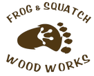 Frog and Squatch Woodworks