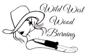 Wild West Woodburning