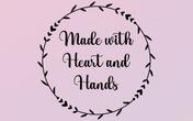 Made with Heart and Hands