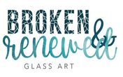 Broken & Renewed Glass Art LLC