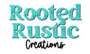 Rooted Rustic Creations Rooted Rustic Creations