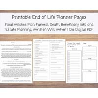 Printable End of Life Planner, Final Wishes Plan, Funeral, Death,  Beneficiary Info and Estate Planning, Written Will, When I Die Digital PDF