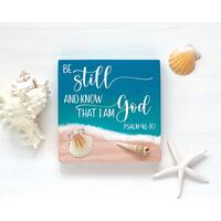 Be Still and Know that I am God, Psalm 46:10 Sign with real shells and a watercolor type background