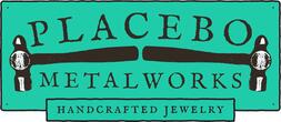 Placebo Metalworks Placebo Metalworks