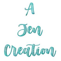 A Jen Creation