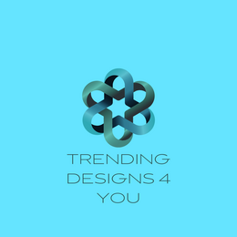 Trending Designs 4 You