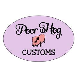 Poor Hog Customs