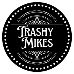 Trashy Mikes