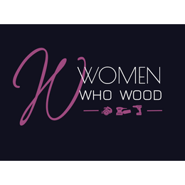 Women Who Wood