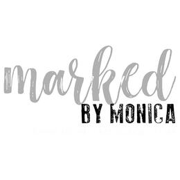 Marked by Monica