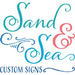 Sand & Sea Custom Signs