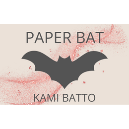 Paper Bat