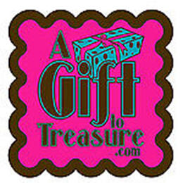 A Gift To Treasure A Gift To Treasure