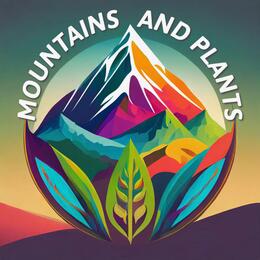 Mountains and Plants