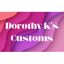 Dorothy K's Customs