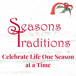 Seasons Traditions