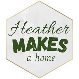 Heather Makes a Home
