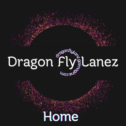 Dragon Fly Lanez