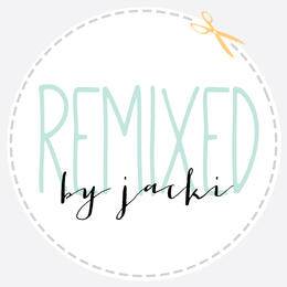 Remixed by Jacki