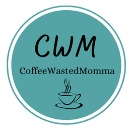 CoffeeWasted Momma Handmade