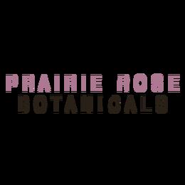 Prairie Rose Botanicals Prairie Rose Botanicals