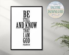 Psalm 46:10 Digital Download, Be Still And Know That I Am God, watercolor scripture prints